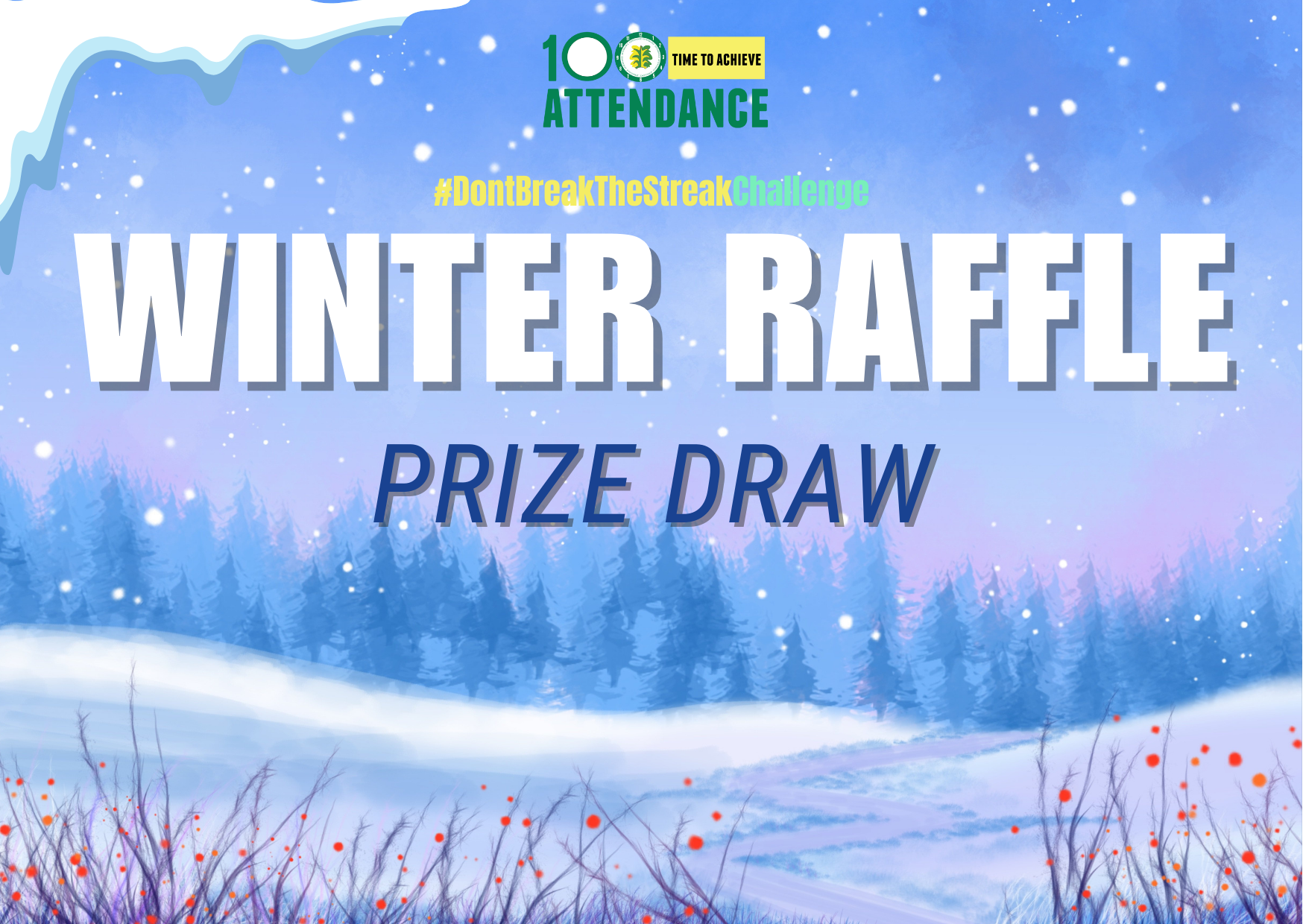 Lean Winter Raffle Winter Attendance Raffle - Wood Green Academy